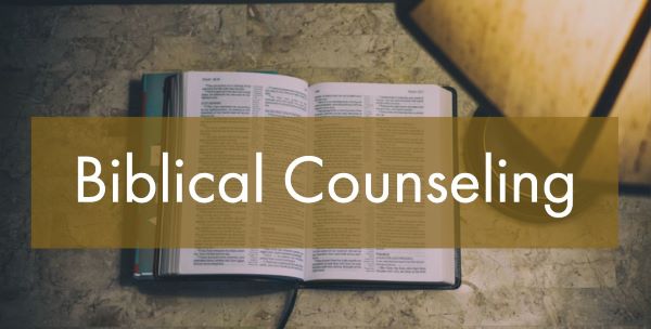 BIBLICAL COUNSELING
